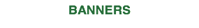 BANNERS