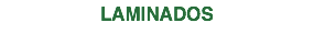 LAMINADOS